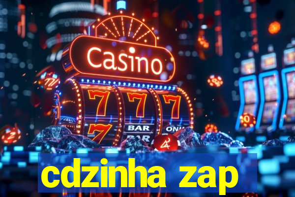 cdzinha zap